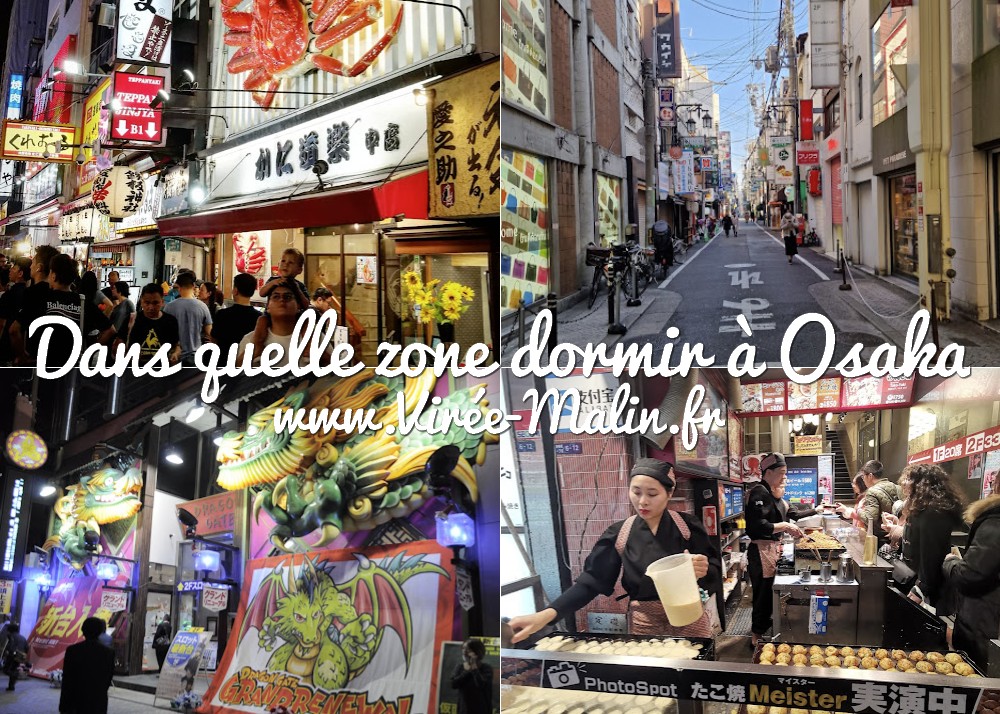 dans-quelle-zone-dormir-Osaka