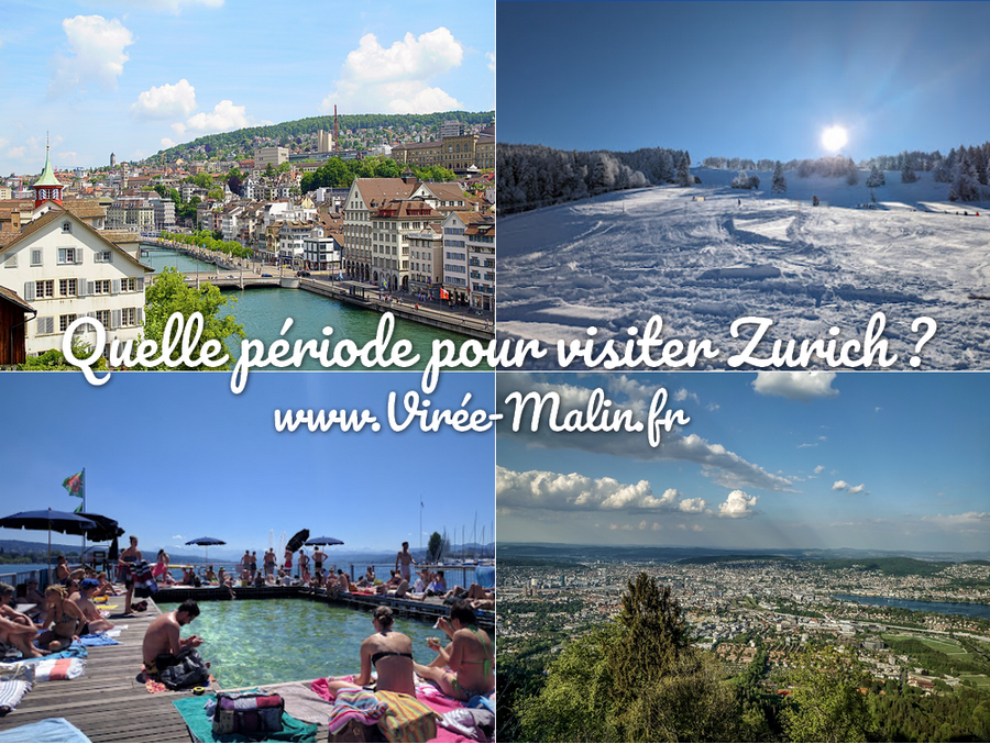 a-quelle-periode-visiter-zurich
