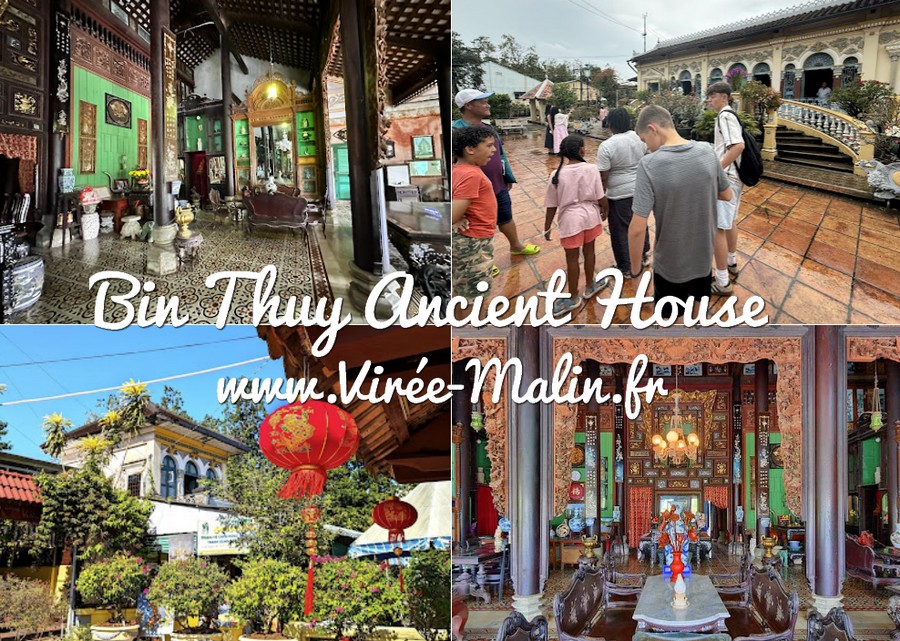 visiter-Bin-Thuy-Ancient-House-Can-Tho